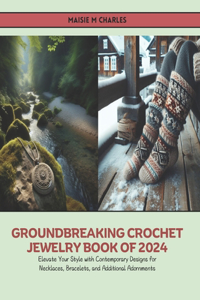 Groundbreaking Crochet Jewelry Book of 2024