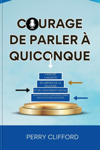 Courage de Parler À Quiconque