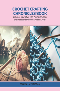 Crochet Crafting Chronicles Book
