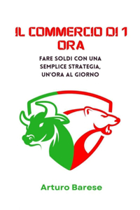 Il commercio di 1 ora