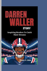 Darren Waller Story