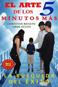 El Arte de Los 5 Minutos Más