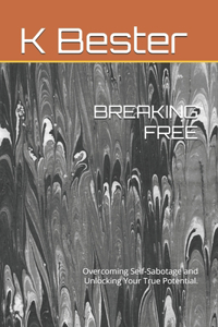 Breaking Free