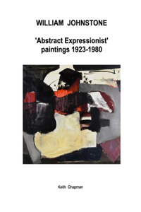 William Johnstone - 'Abstract Expressionist' paintings - 1923 - 1980
