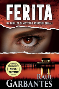 Ferita: Un thriller di mistero e assassini seriali
