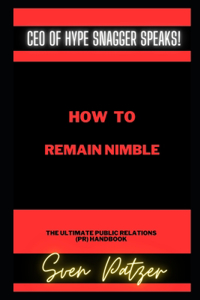 How to Remain Nimble