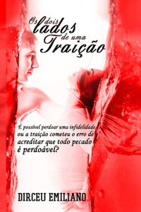 Os Dois Lados de Uma Traição