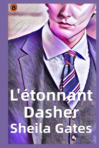L'étonnant Dasher livre 4