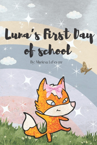 Luna's First Day of School