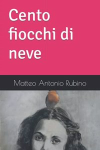 Cento fiocchi di neve