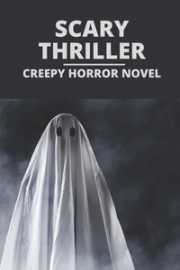 Scary Thriller