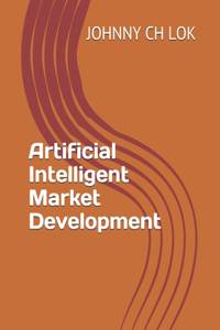 Artificial Intelligent Market Development