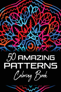 50 Amazing Patterns Coloring Book