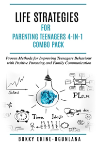 Life Strategies for Parenting Teenagers 4-in-1 Combo Pack