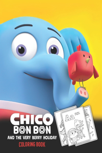 Chico bon bon Coloring Book