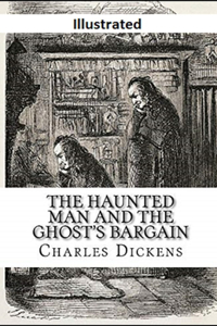 The Haunted Man and the Ghost's Bargain
