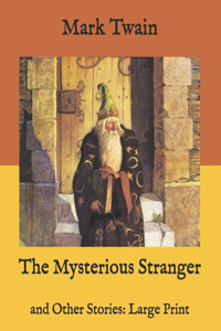 The Mysterious Stranger