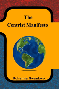 Centrist Manifesto
