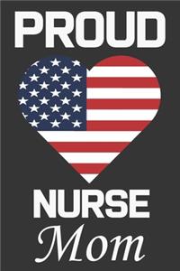 Proud Nurse Mom