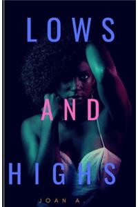 Lows and Highs