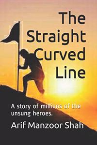 The Straight Curved Line
