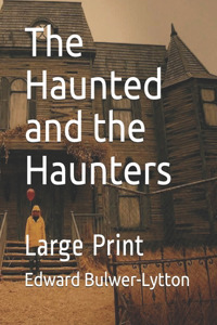 The Haunted and the Haunters