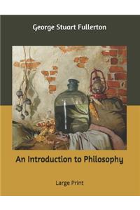 An Introduction to Philosophy
