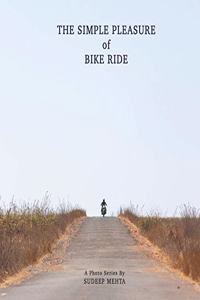 Simple Pleasure of Bike Ride