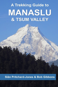 A Trekking Guide to Manaslu and Tsum Valley