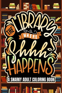 Library Where Shhh Happens