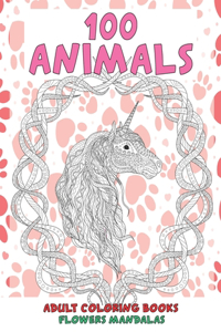 Adult Coloring Books Flowers Mandalas - 100 Animals