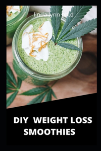 DIY Weight Loss Smoothies
