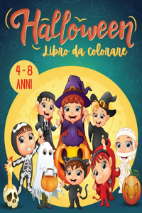 HALLOWEEN Libro Da Colorare 4 - 8 Anni