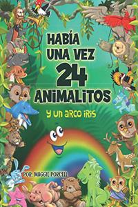 Había una vez 24 animalitos y un arco iris