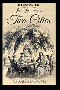 A Tale of Two Cities Illustrated by (Hablot Knight Browne (Phiz))