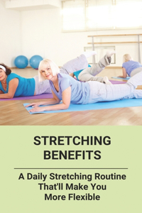 Stretching Benefits