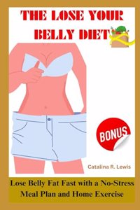 Lose Your Belly Diet