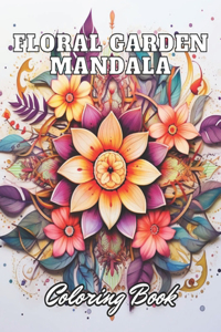 Floral Garden Mandala Coloring Book