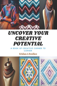 Uncover Your Creative Potential