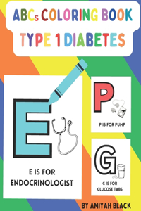 ABC's With Type 1 Diabetes -Coloring Book