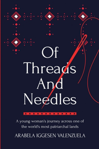 Of Threads And Needles