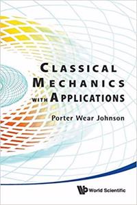 Classical Mechanics with Applications (Special Indian Edition / Reprint Year : 2020)