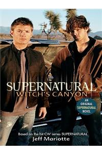Supernatural: Witch's Canyon