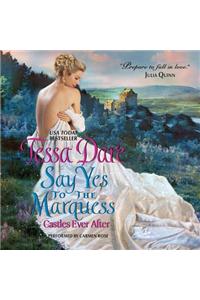 Say Yes to the Marquess