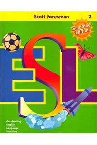 Scott Foresman ESL Sunshine Edition Teacher's Resource Book Grade 2 200 200
