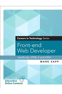 Front-end Web Developer (Careers in Technology Series)