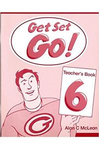 Get Set - Go!: 6: Teacher's Book