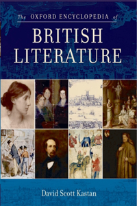 The Oxford Encyclopedia of British Literature