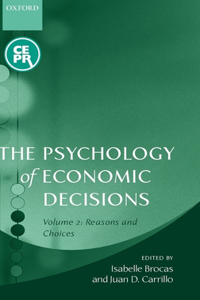 The Psychology of Economic Decisions