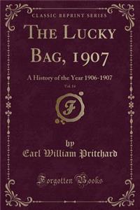 The Lucky Bag, 1907, Vol. 14